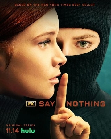 Ничего не говори (2024) онлайн